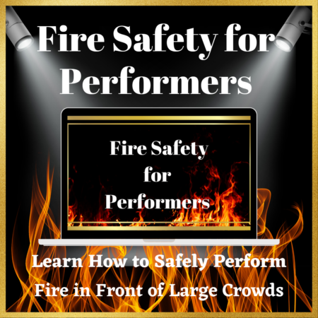 50% Off Fire Safety for Performers