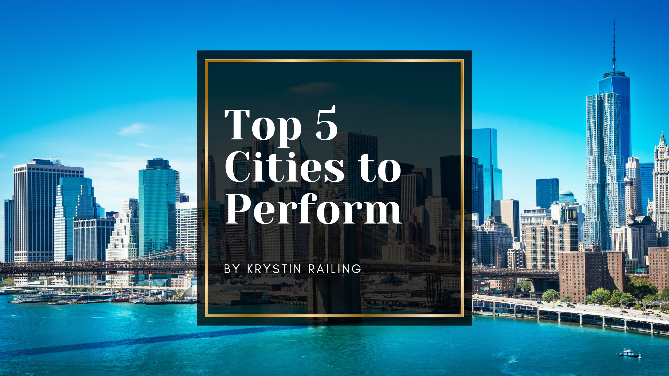Top 6 Cities for Performers