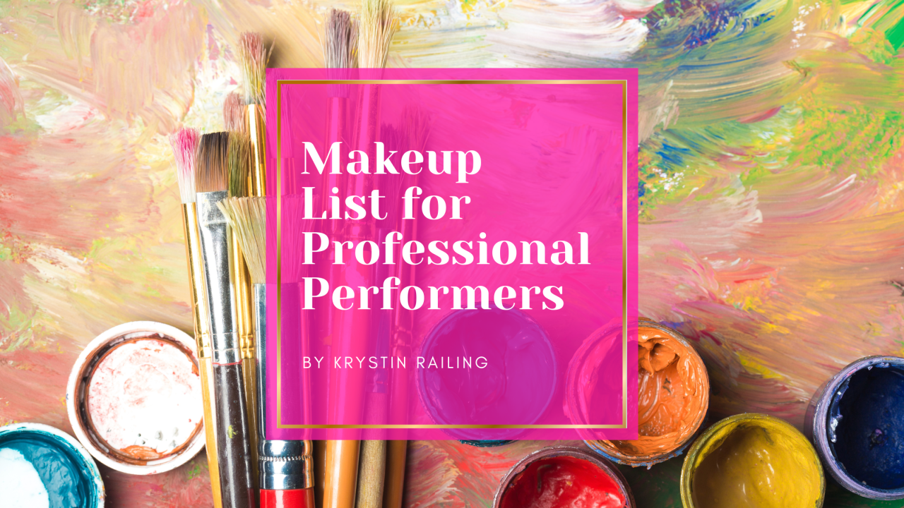 Makeup List for Professional Performers