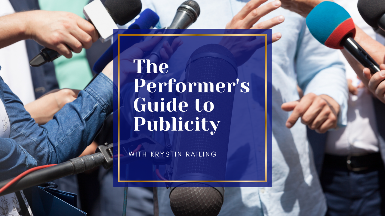 Achieving Publicity as a Professional Performer