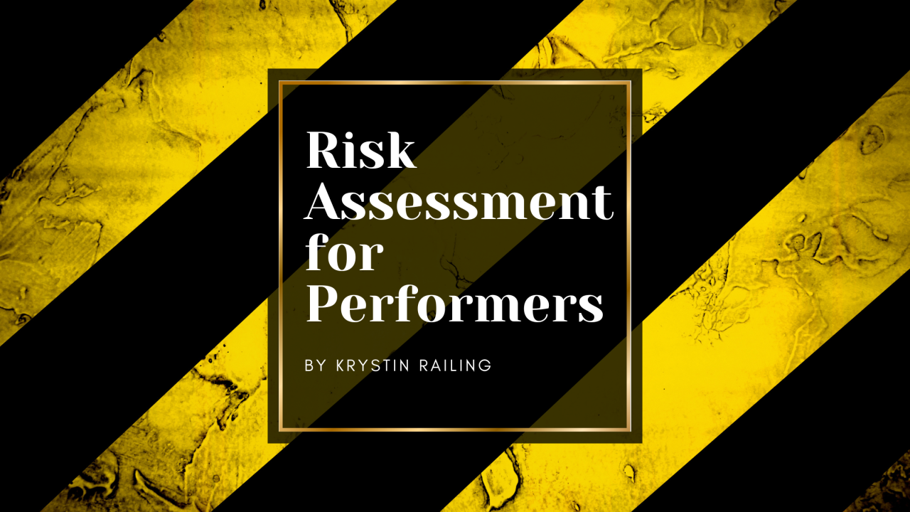 What to Include in a Risk Assessment as a Performer