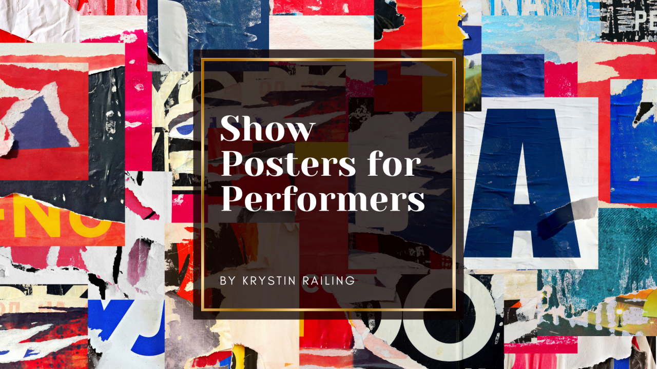 How to Use a Show Poster as a Professional Performer