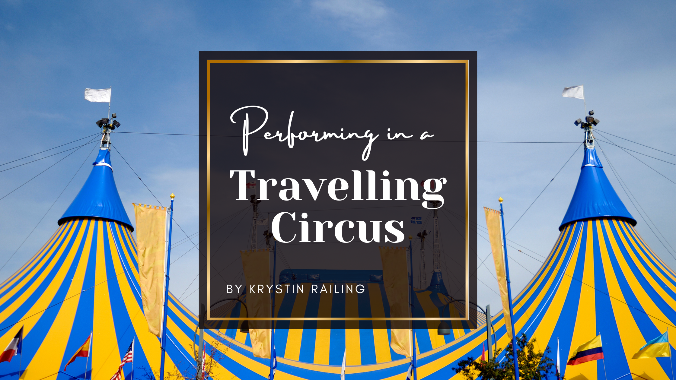 How to Land a Job with a Travelling Circus Show